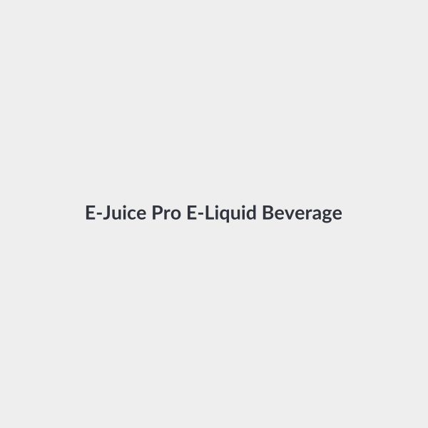 E-Juice Pro E-Liquid Beverage