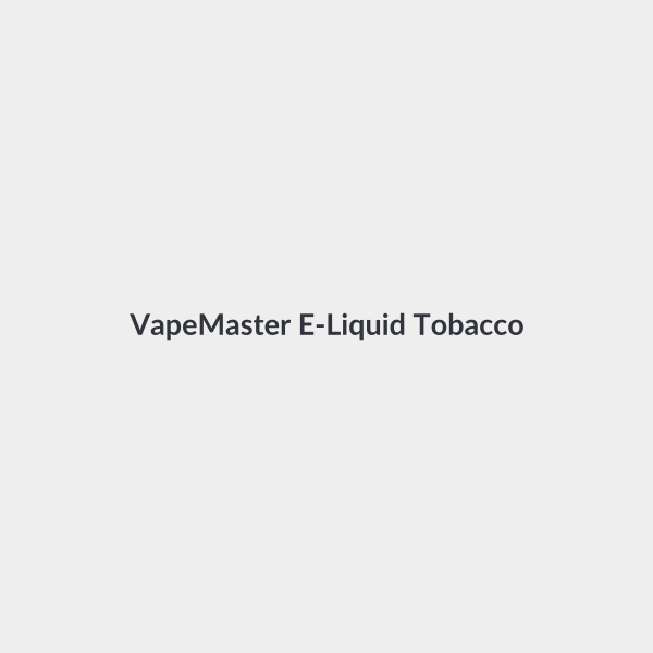 VapeMaster E-Liquid Tobacco 