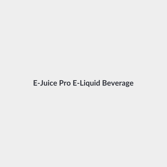 E-Juice Pro E-Liquid Beverage 